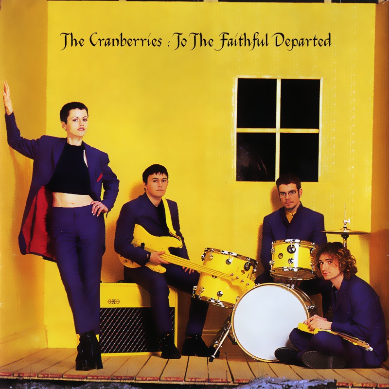 The Cranberries 『To The Faithful Departed』